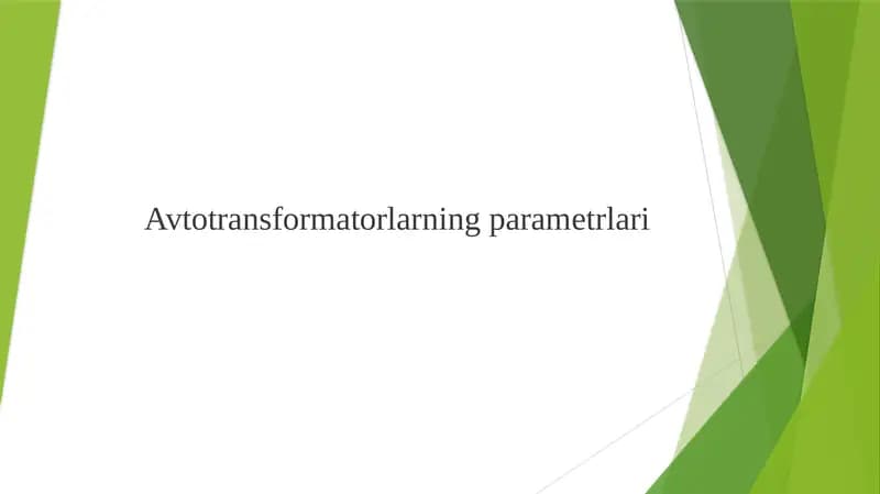 Avtotransformatorlarning paramеtrlari