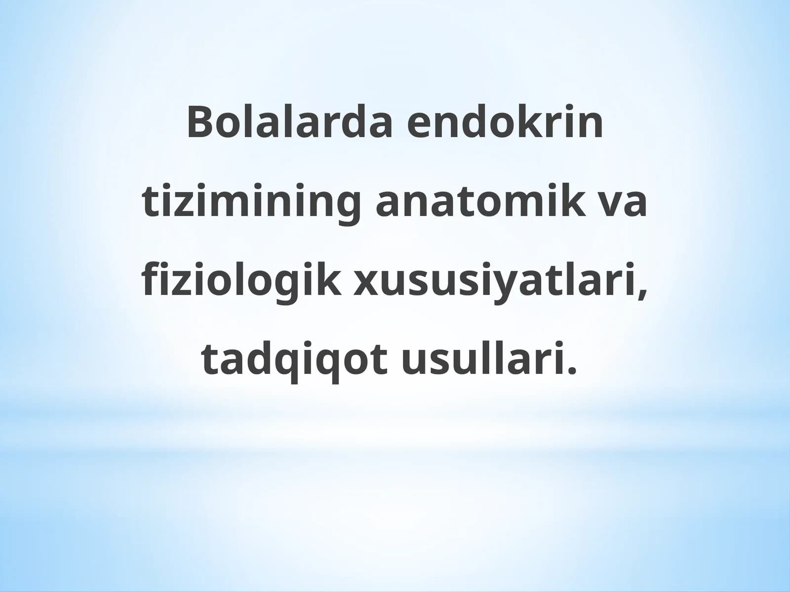 Bolalarda Endokrin Tizimi