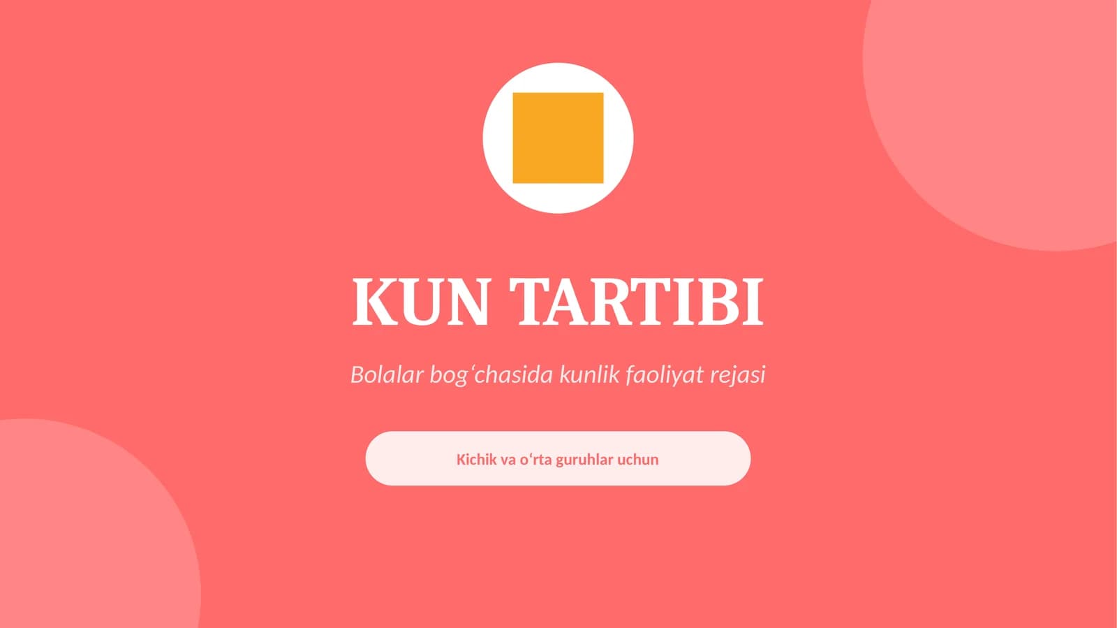 Kun tartibi. Bog`cha uchun.