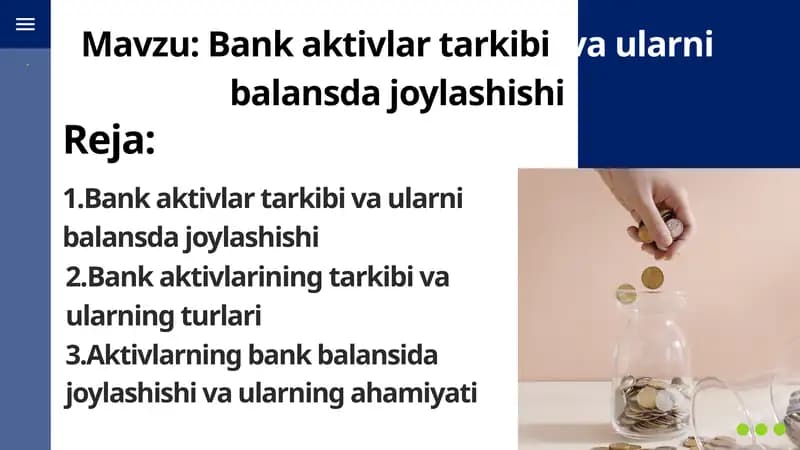 Bank aktivlar tarkibi  va ularni balansda joylashishi