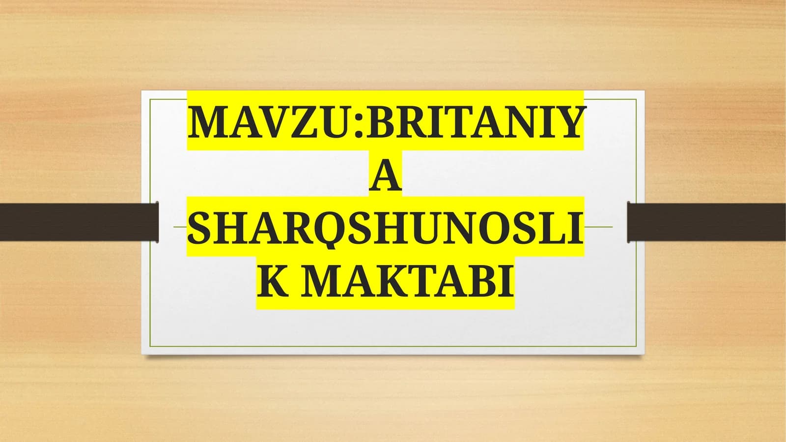 BRITANIYA SHARQSHUNOSLIK MAKTABI