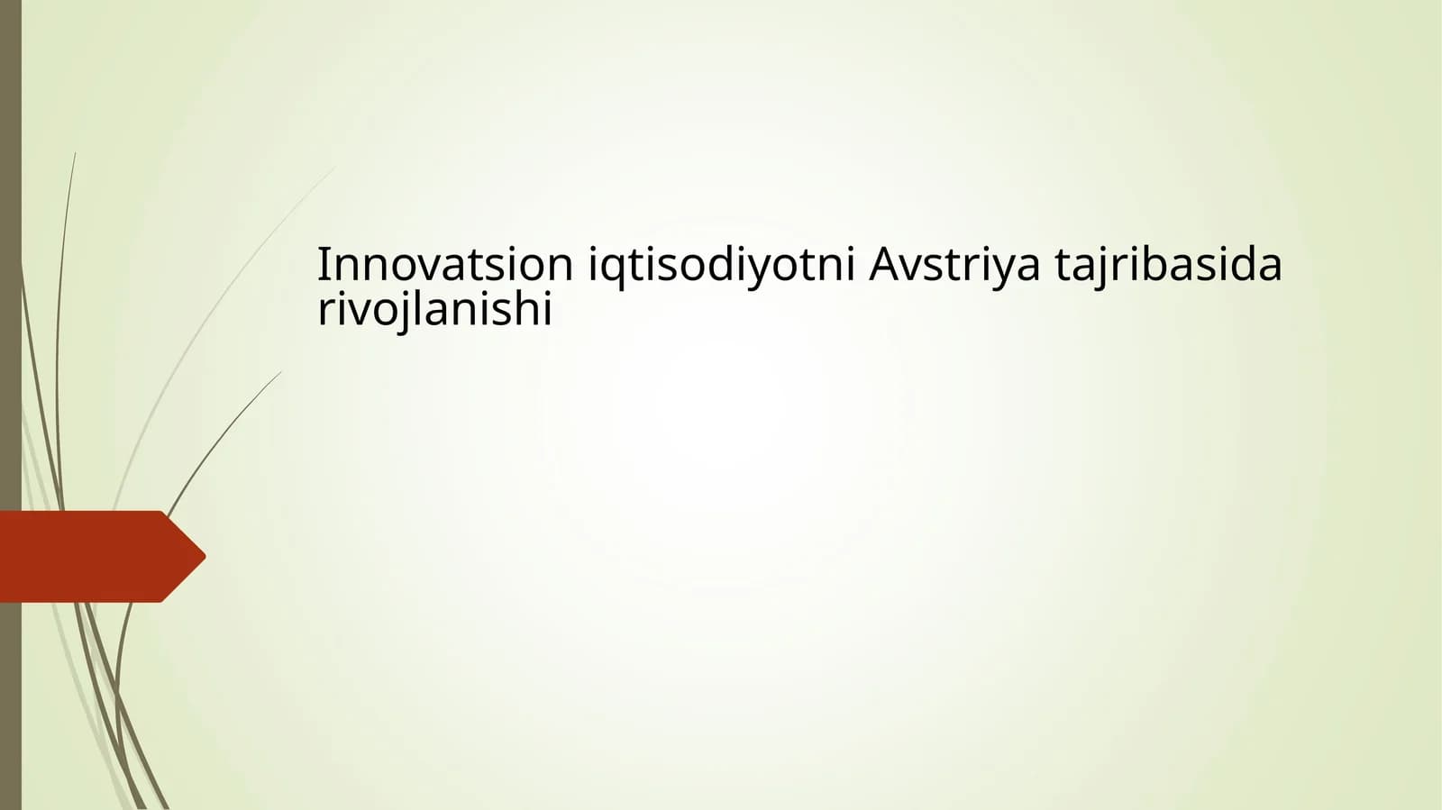Innovatsion iqtisodiyotni Avstriya tajribasida rivojlanishi