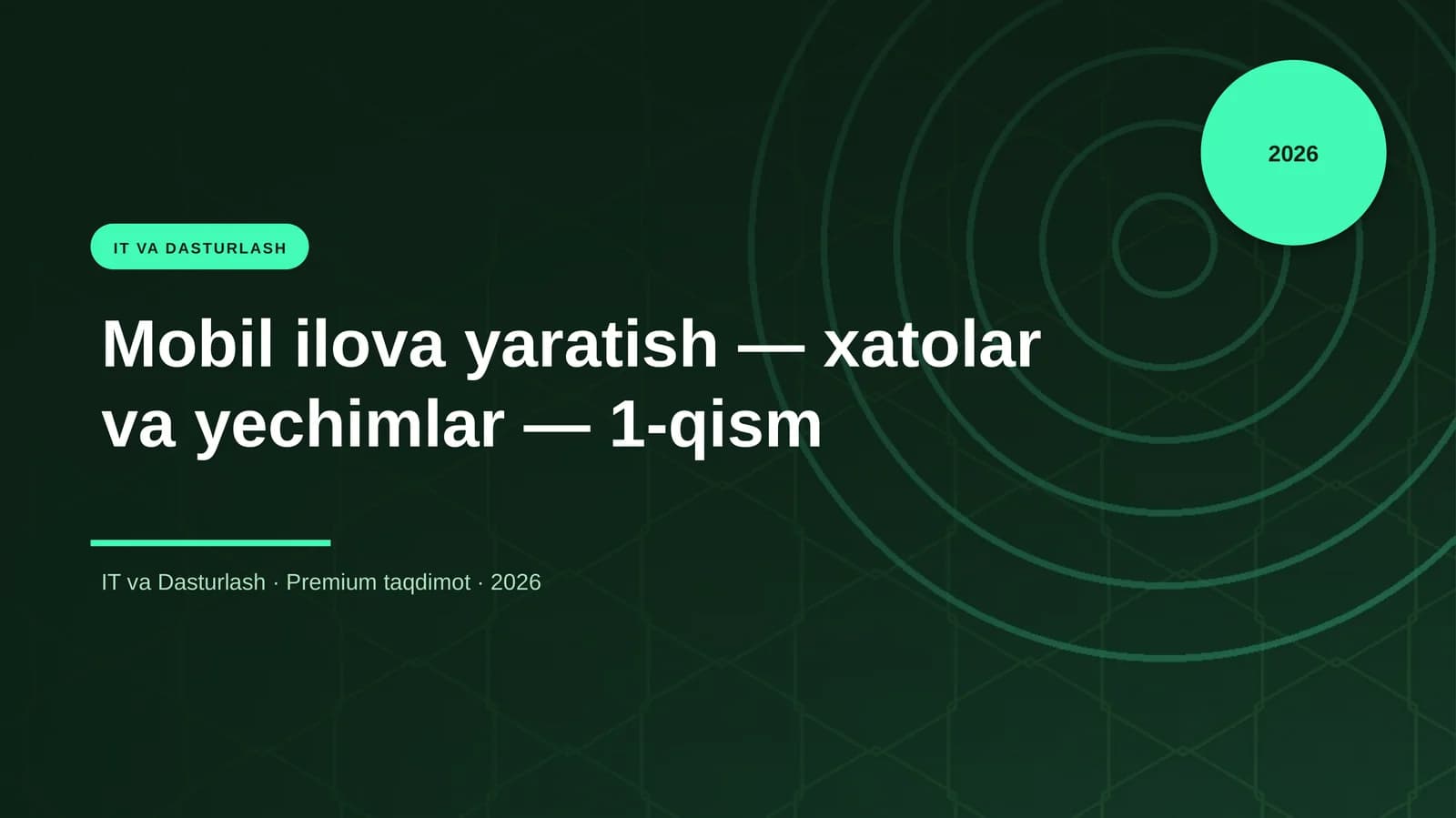 Mobil ilova yaratish — xatolar va yechimlar — 1-qism
