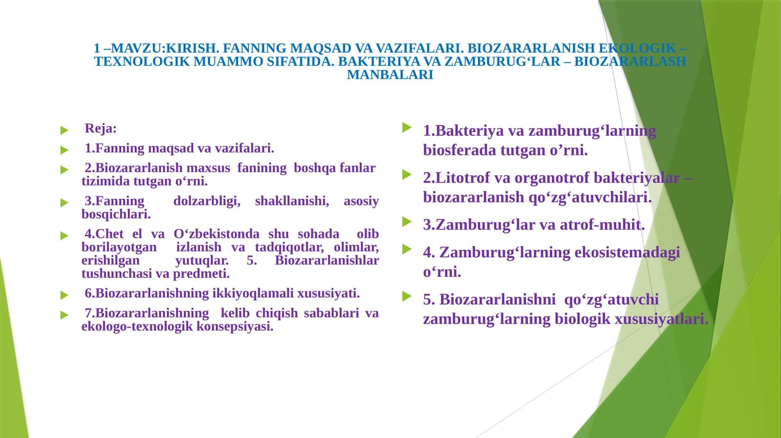 KIRISH. FANNING MAQSAD VA VAZIFALARI.BIOZARARLANISH EKOLOGIK –TEXNOLOGIK MUAMMO SIFATIDA.BAKTERIYA VA ZAMBURUG‘LAR – BIOZARARLASH MANBALARI