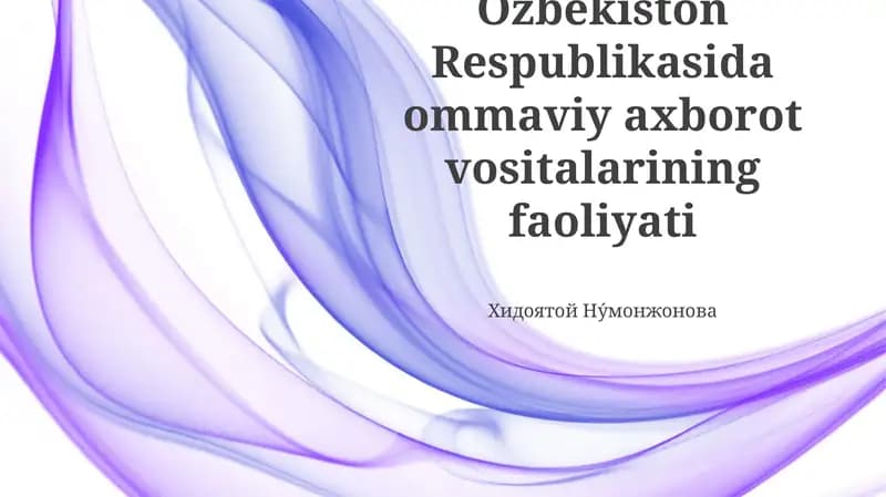 Ommaviy axborot vositalarining rivojlanish tarixi va qonunchilik asoslari