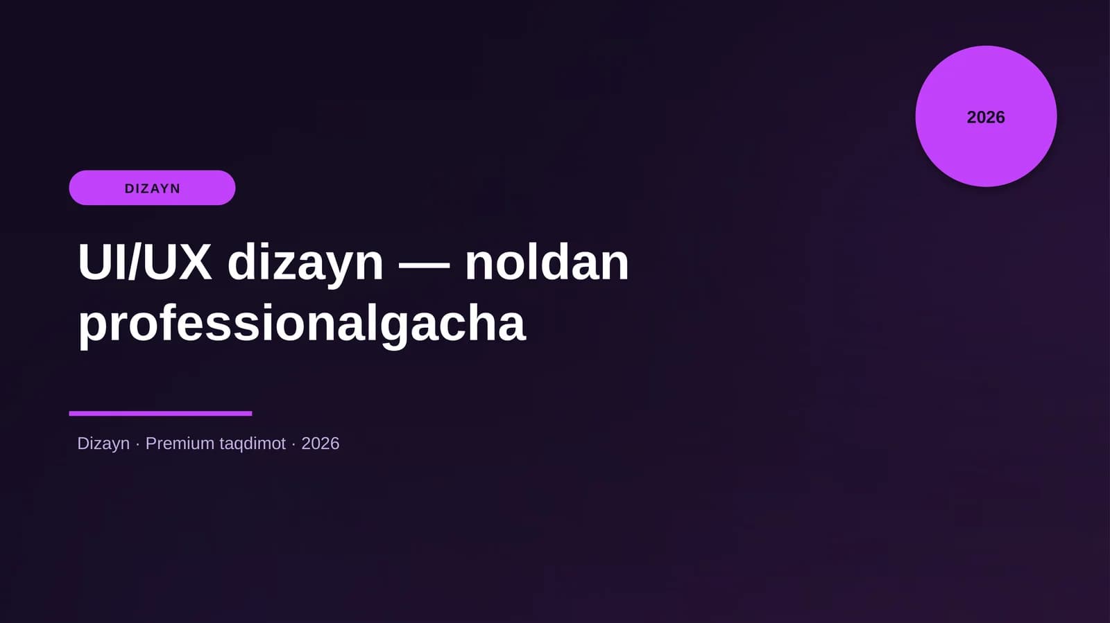 UI/UX dizayn — noldan professionalgacha