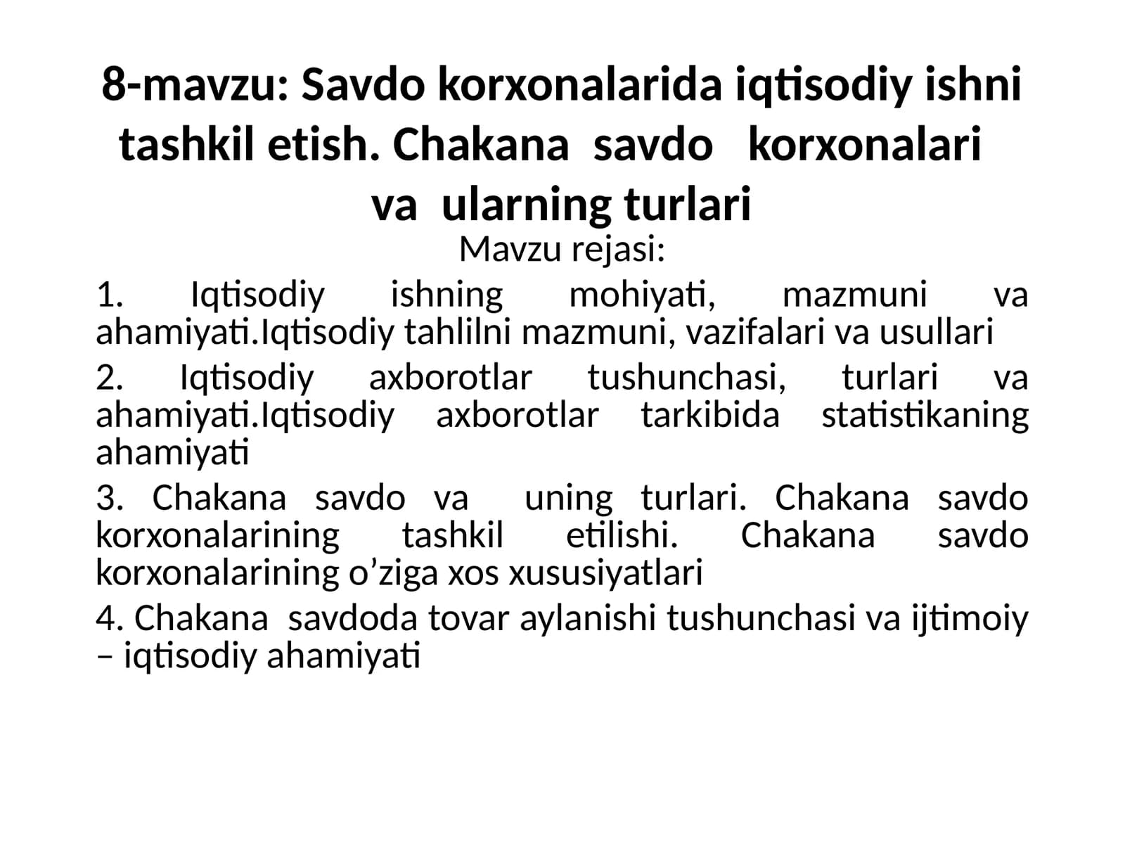 Chakana savdokorxonalarida iqtisodiy ishni tashkiletish