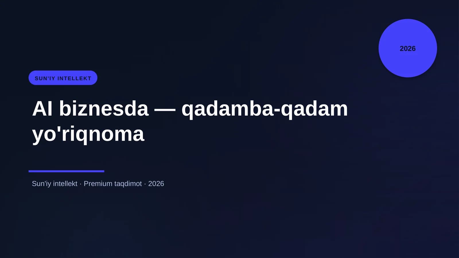 AI biznesda — qadamba-qadam yo'riqnoma