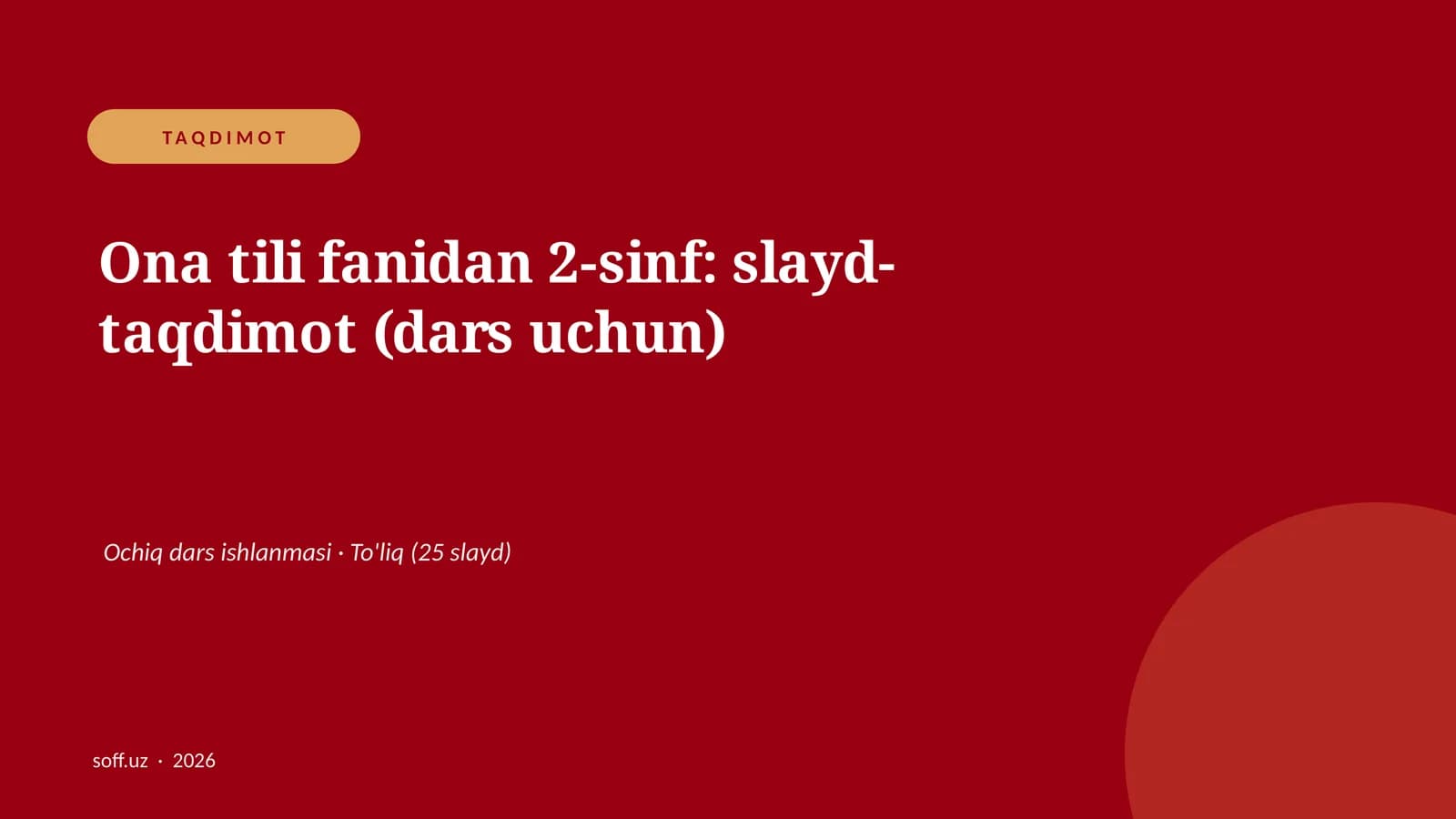 Ona tili fanidan 2-sinf: slayd-taqdimot (dars uchun)