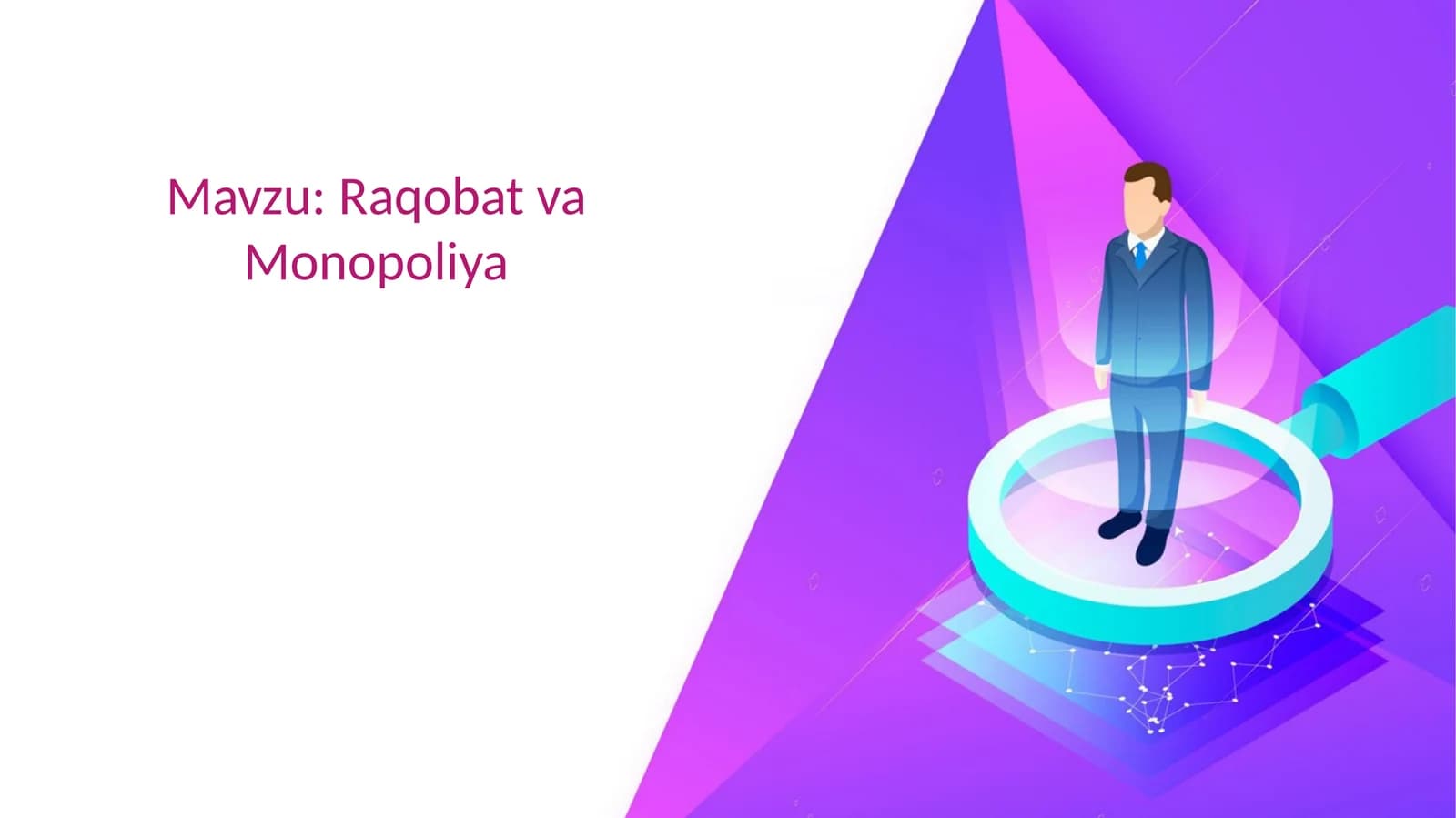 Raqobat va Monopoliya