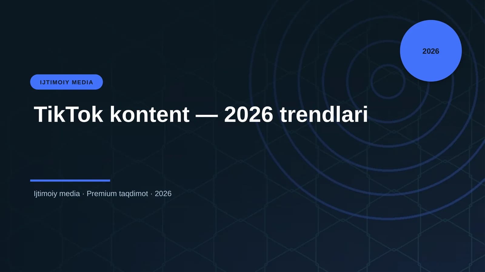 TikTok kontent — 2026 trendlari