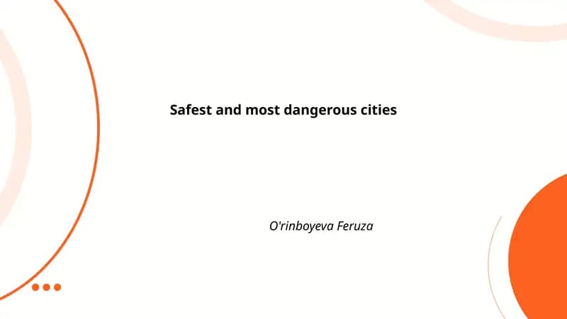 Safest and most dangerous cities