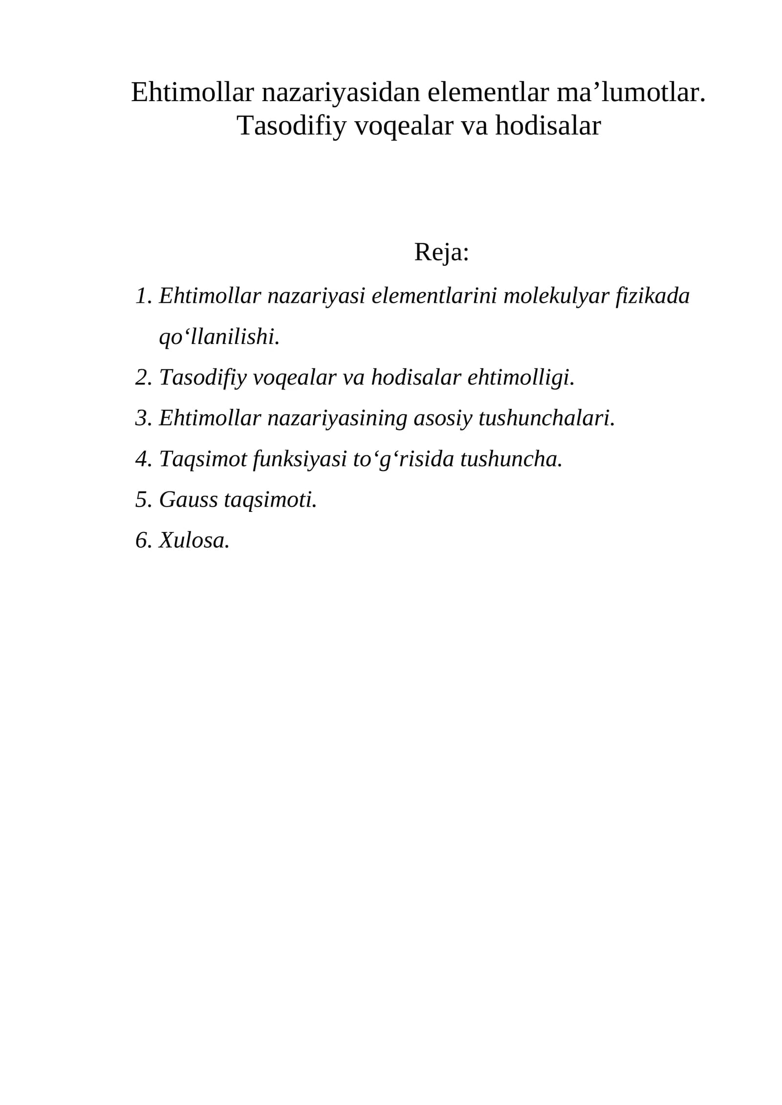Ehtimollar nazariyasi elementlarini molekulyar fizikada qo‘llanilishi