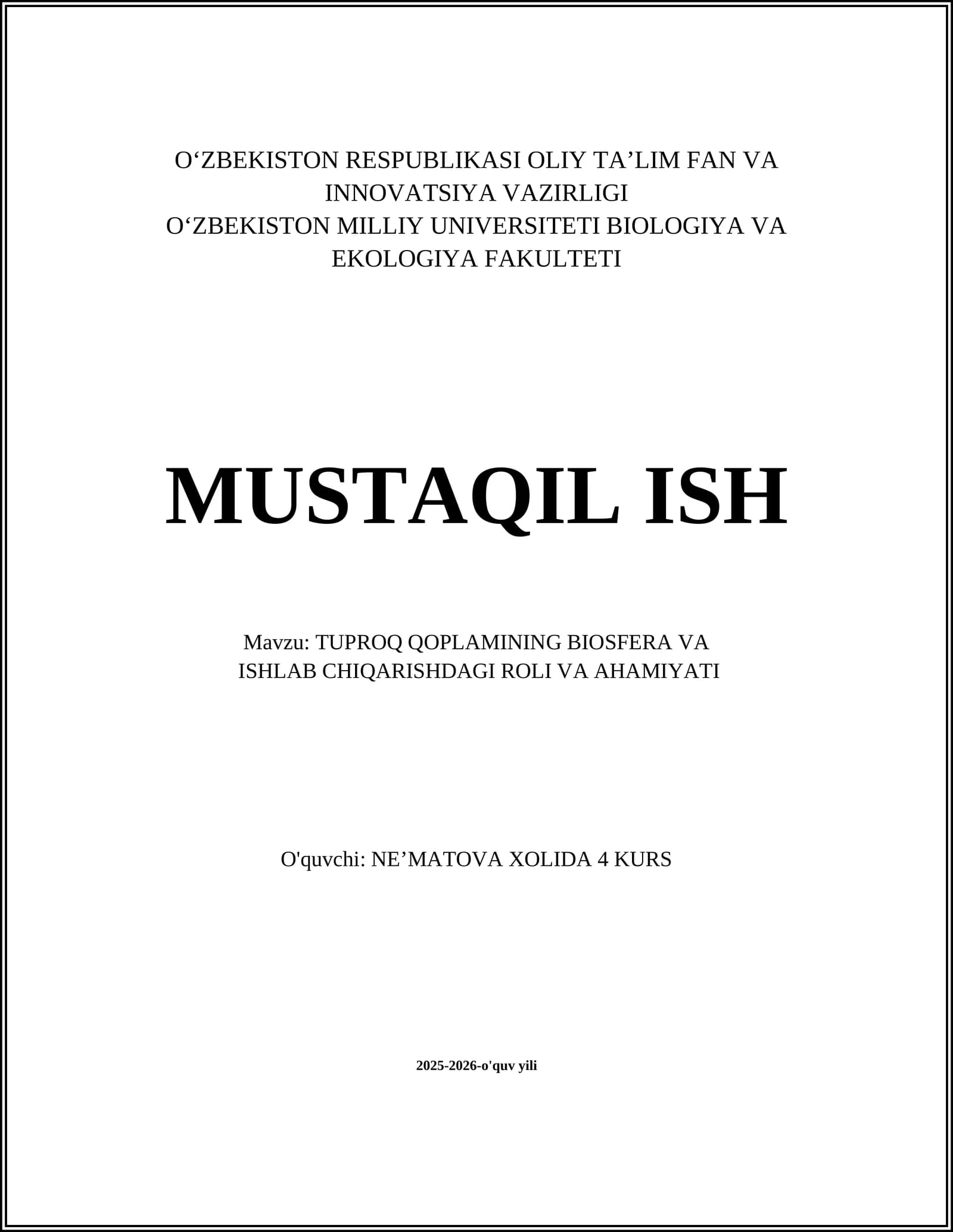 Tuproq Qoplaminig Biosfera va Ishlab Chiqarishdagi Roli va Ahmiyat