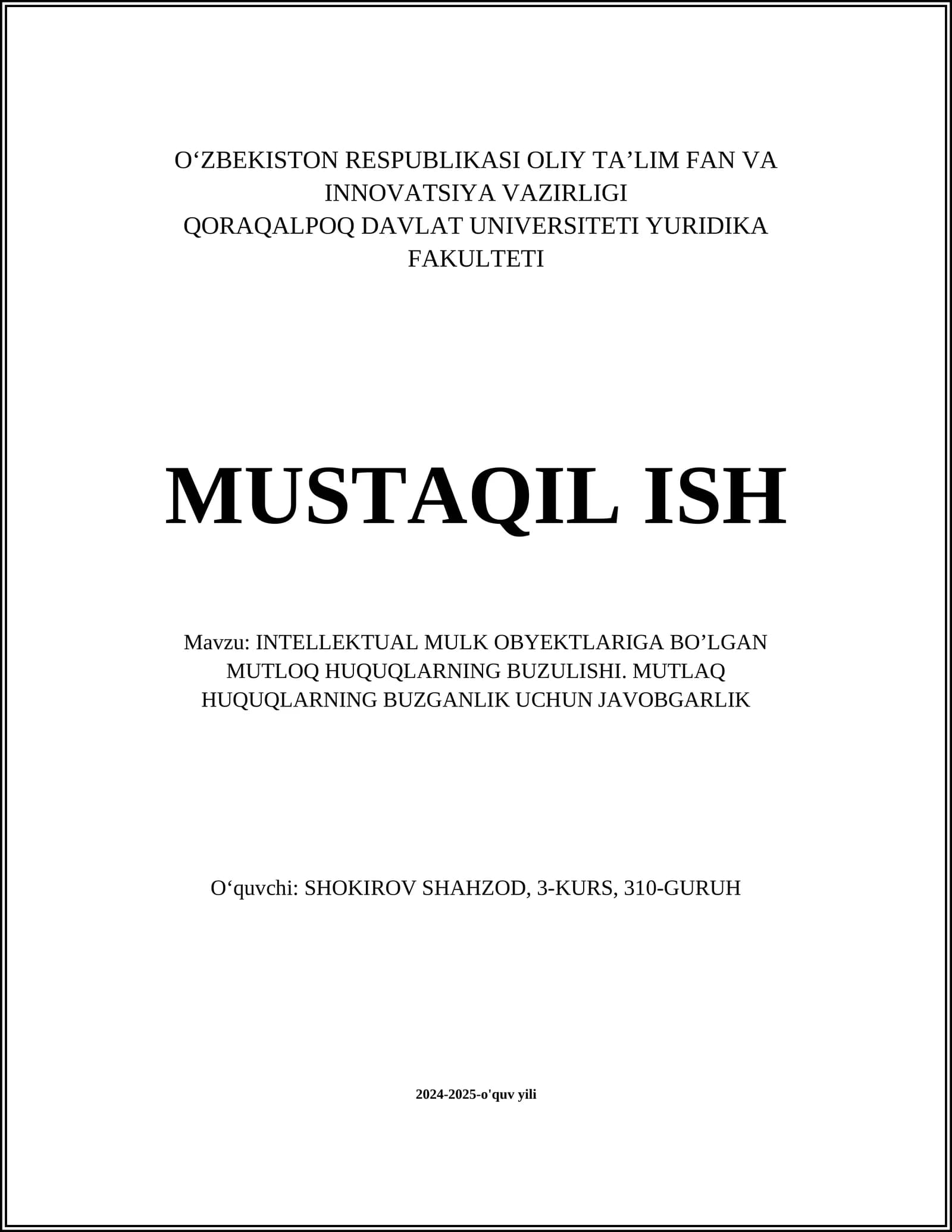 INTELLEKTUAL MULK OBYEKTLARIGA BOʼLGAN MUTLOQ HUQUQLARNING BUZULISHI. MUTLAQ HUQUQLARNING BUZGANLIK UCHUN JAVOBGARLIK