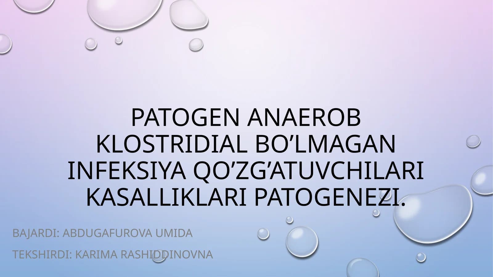 Patogen anaerob klostridial bo’lmagan infeksiya qo’zg’atuvchilari kasalliklari patogenezi