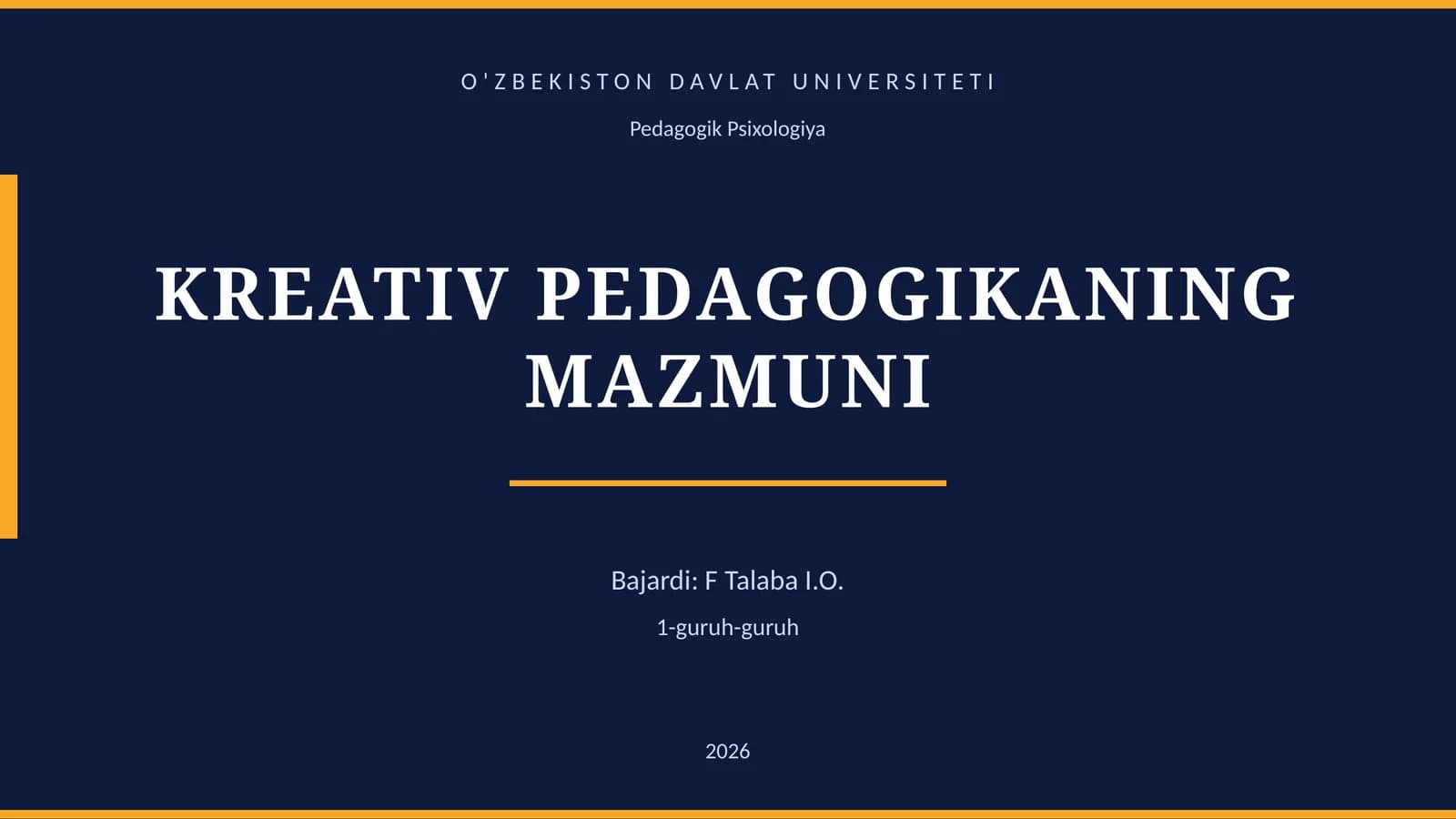 KREATIV PEDAGOGIKANING MAZMUNI
