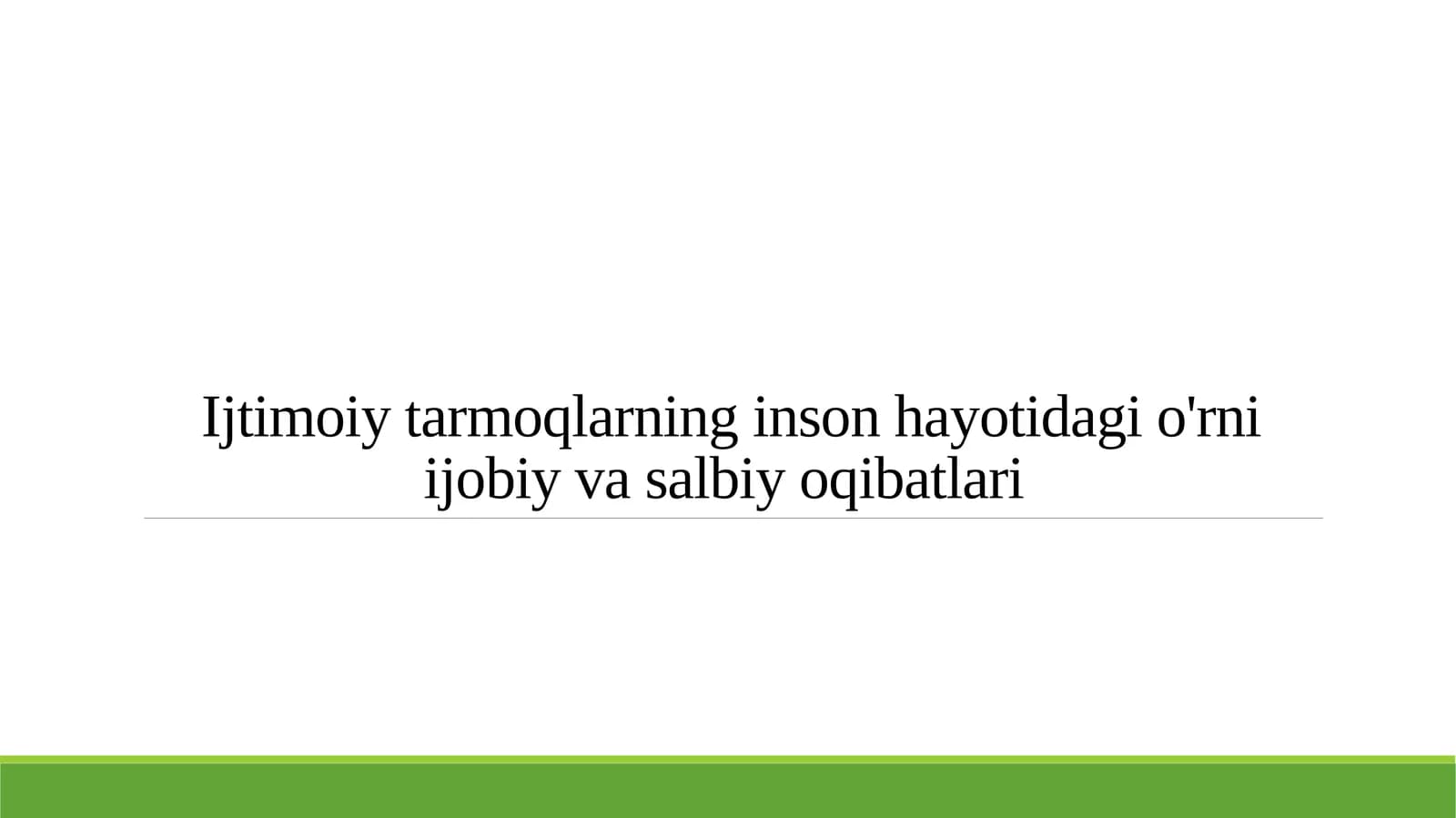 Ijtimoiy tarmoqlarning inson hayotidagi o'rni ijobiy va salbiy oqibatlari