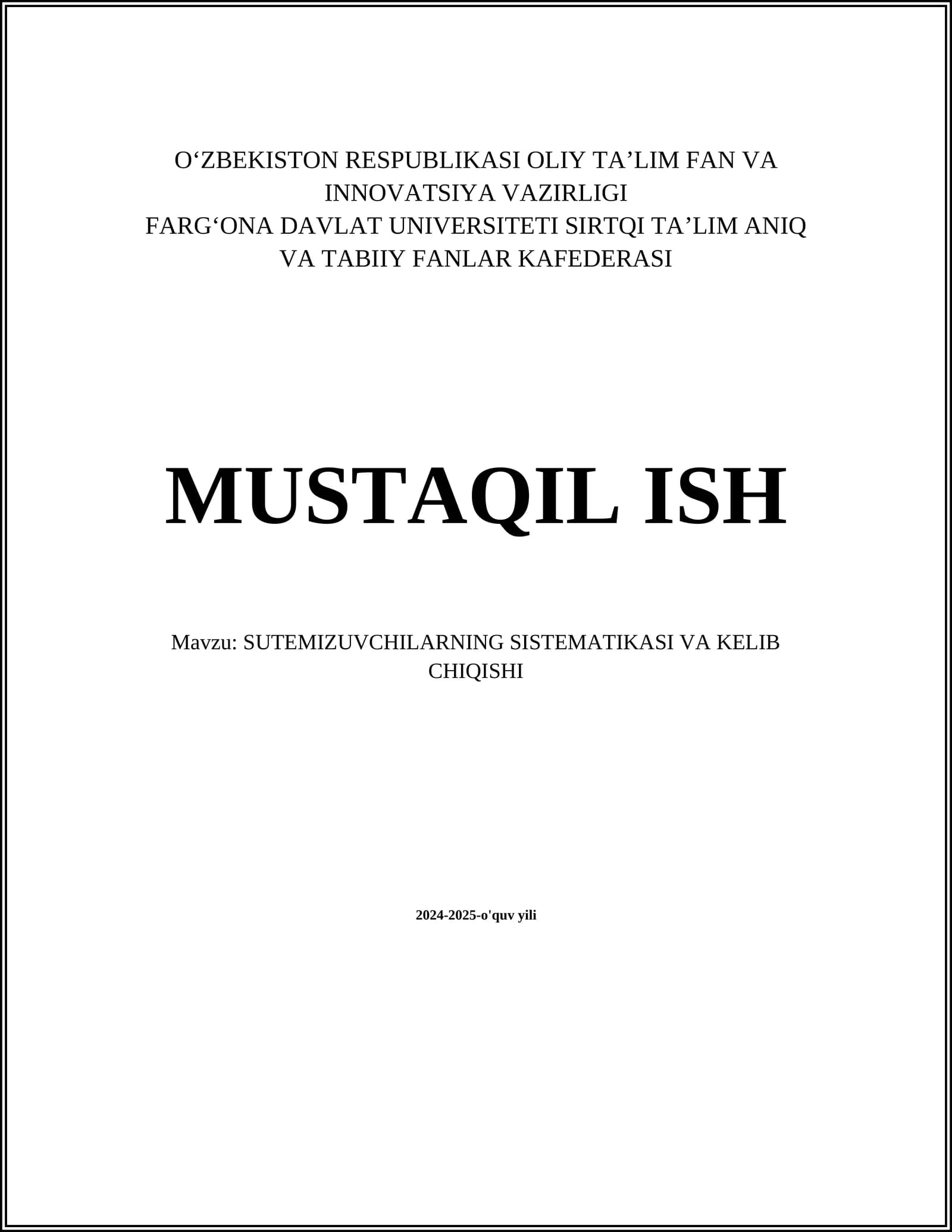 SUTEMIZUVCHILARNING SISTEMATIKASI VA KELIB CHIQISHI