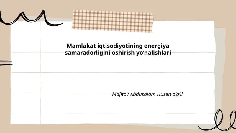 Mamlakat iqtisodiyotining energiya samaradorligini oshirish yo‘nalishlari