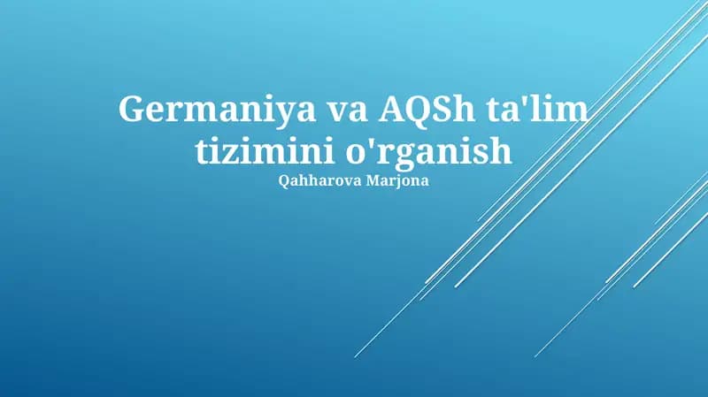 Germaniya va AQSh ta'lim tizimini o'rganish
