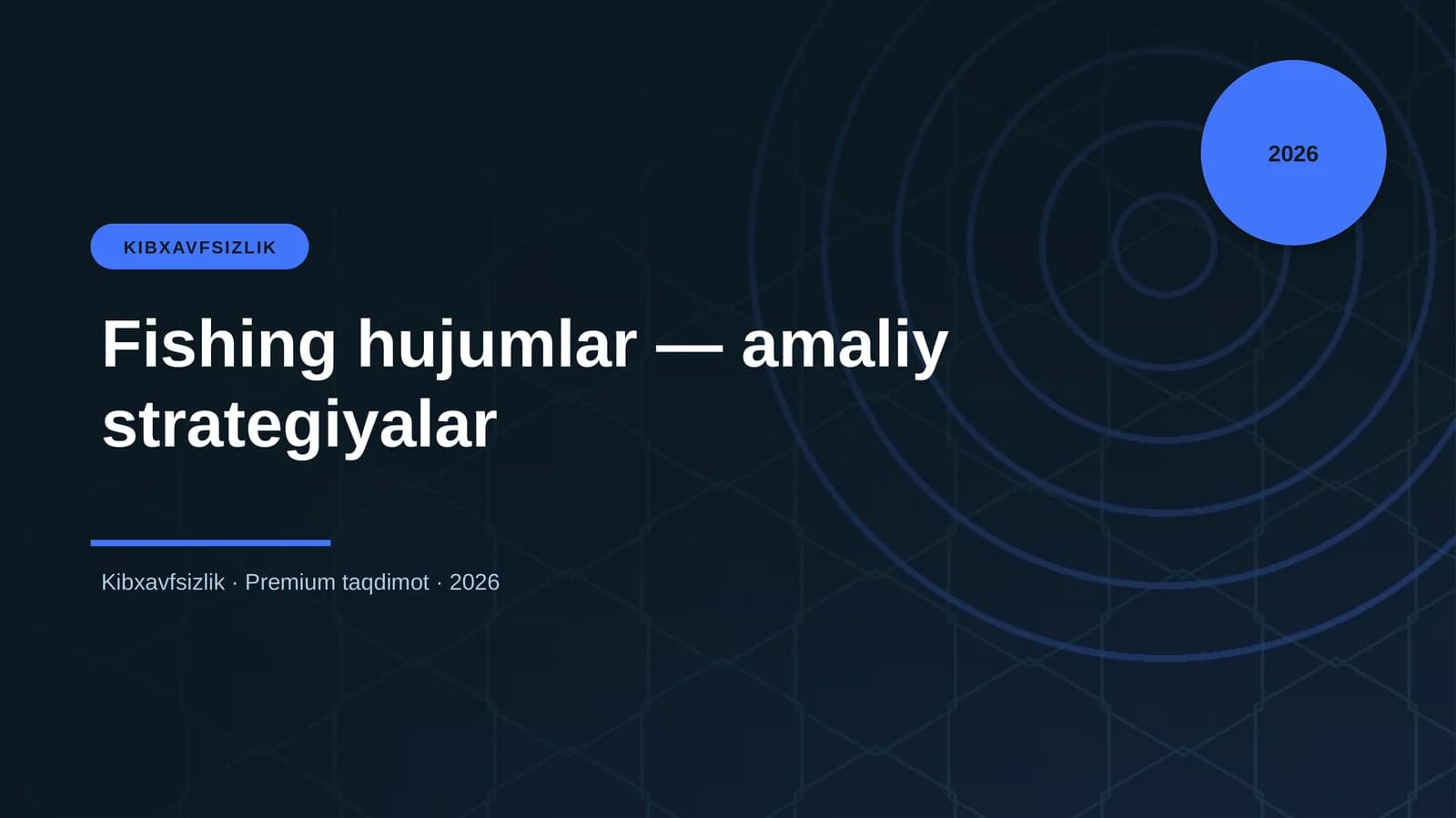 Fishing hujumlar — amaliy strategiyalar