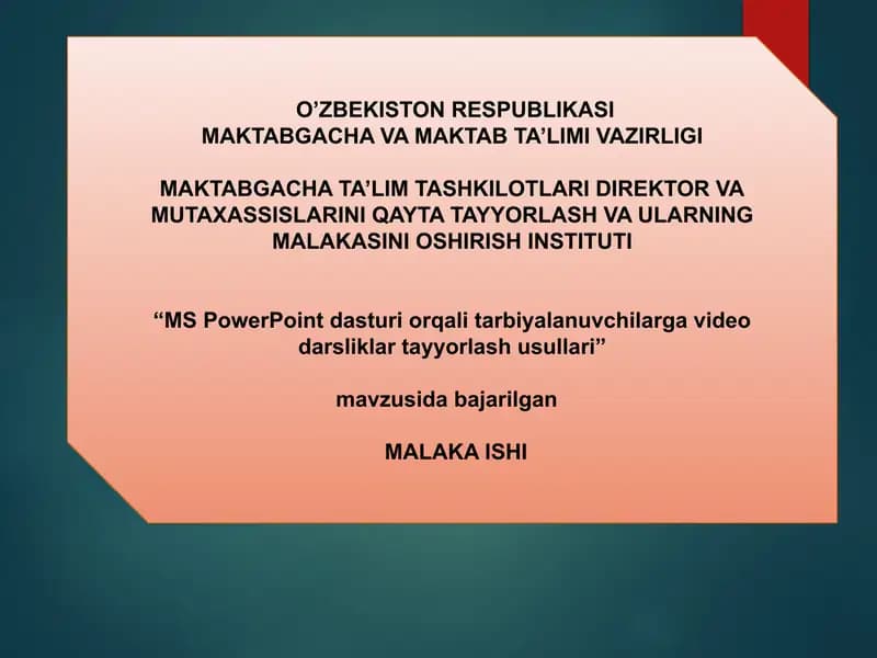 "MS PowerPoint dasturi orqali tarbiyalanuvchilarga video darsliklar tayyorlash usullari"