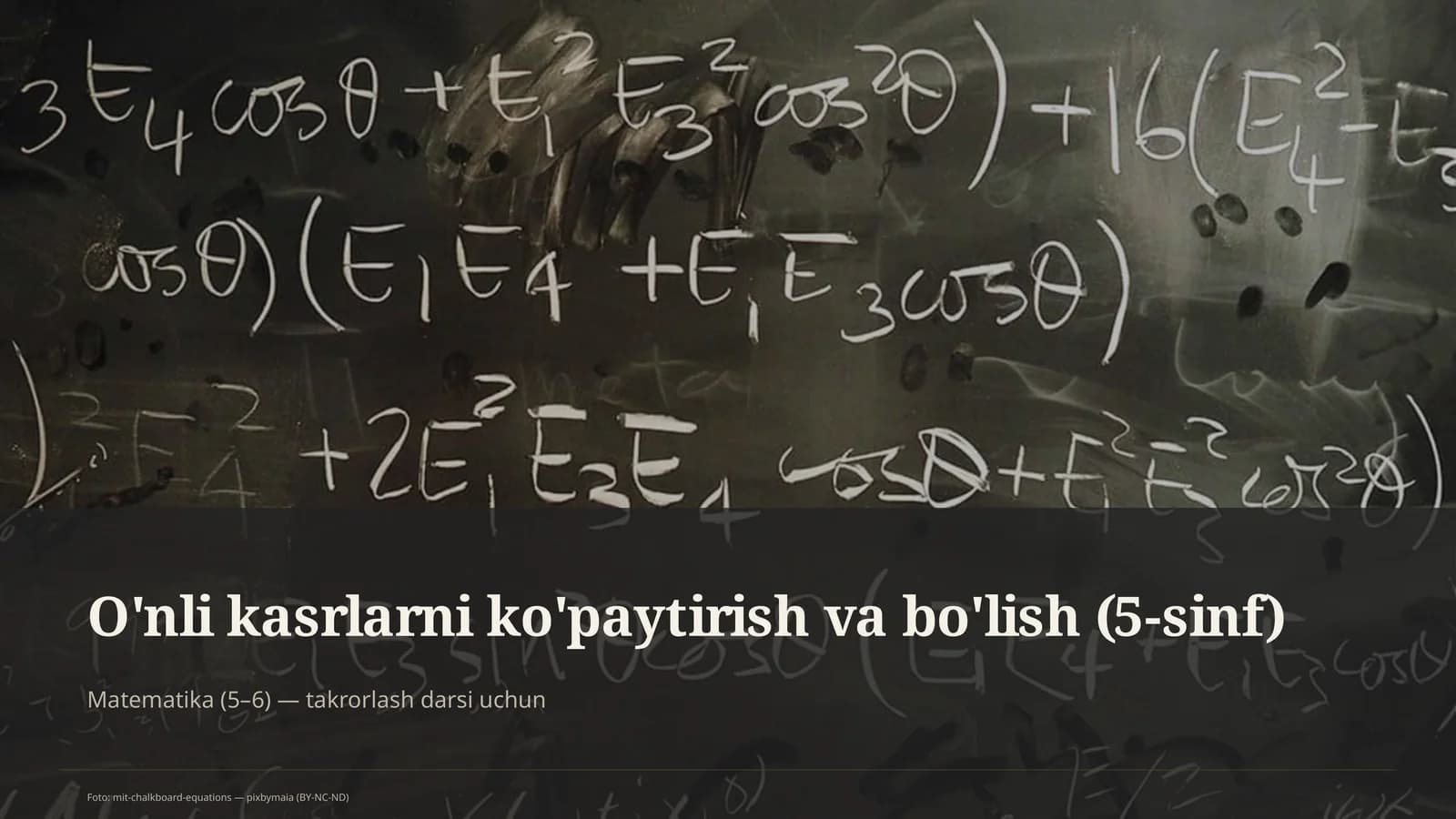 O'nli kasrlarni ko'paytirish va bo'lish (5-sinf)