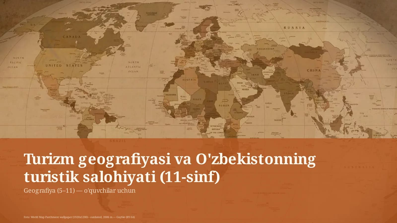 Turizm geografiyasi va O'zbekistonning turistik salohiyati (11-sinf)