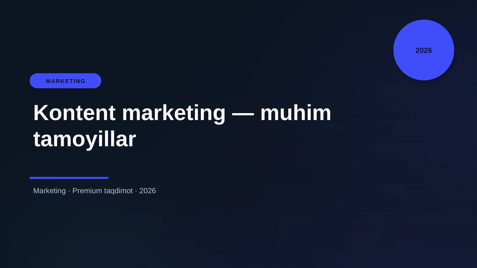 Kontent marketing — muhim tamoyillar