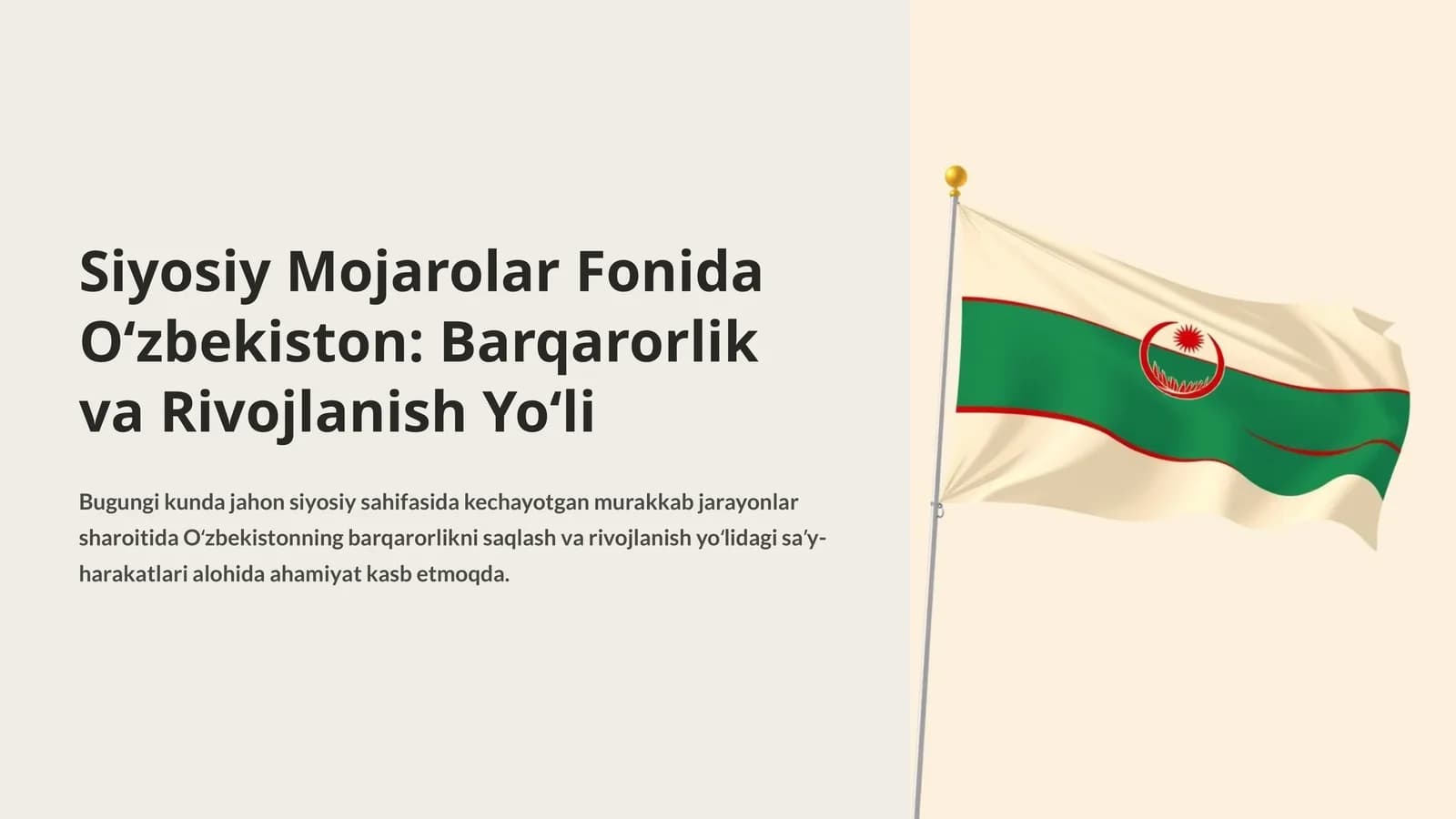 Siyosiy Mojarolar Fonida Oʻzbekiston: Barqarorlik va Rivojlanish Yoʻli