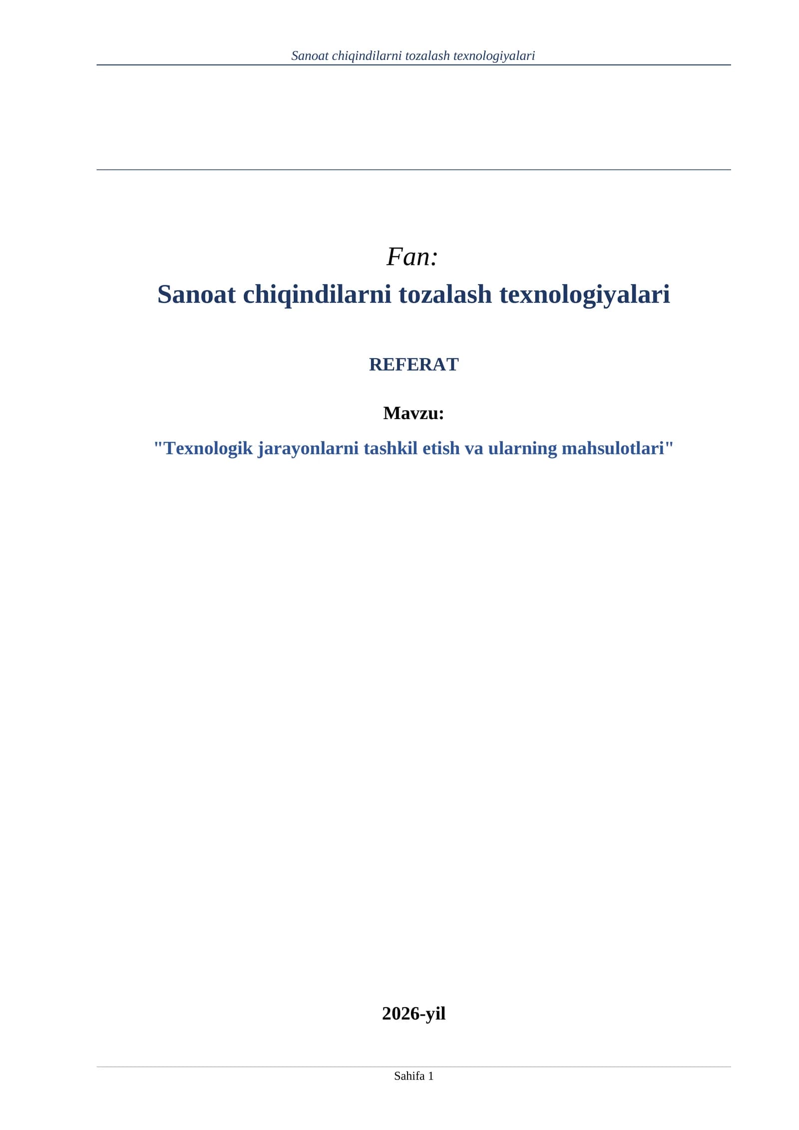 Texnik jarayonlarini tashkil etish va mahsulotlari