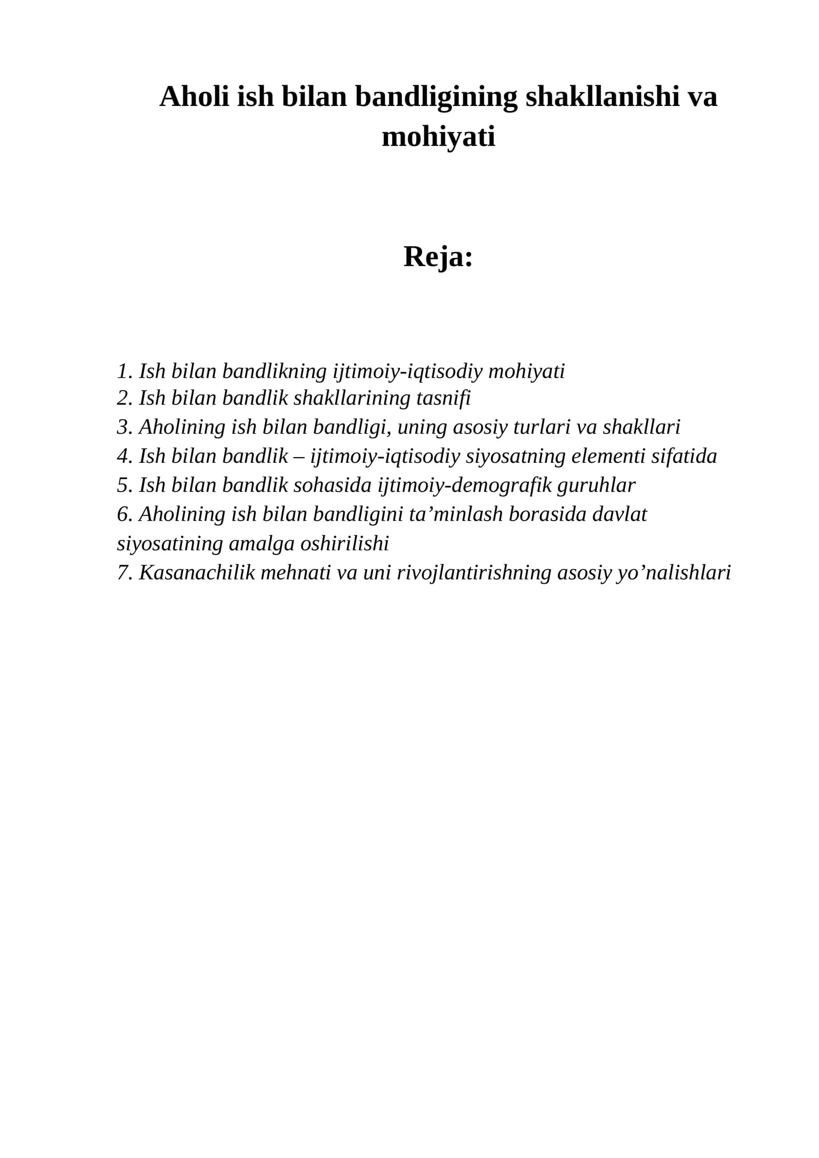 Аhоli ish bilаn bаndligining shаkllаnishi vа mоhiyаti