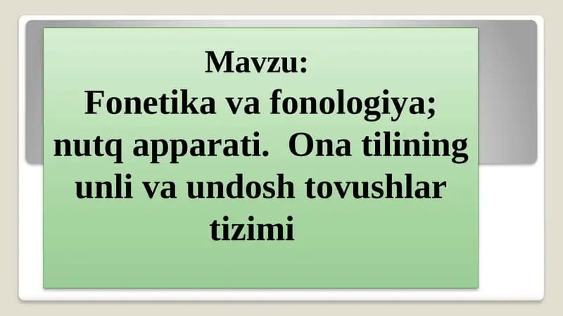 Fonetika va fonologiya;nutq apparati