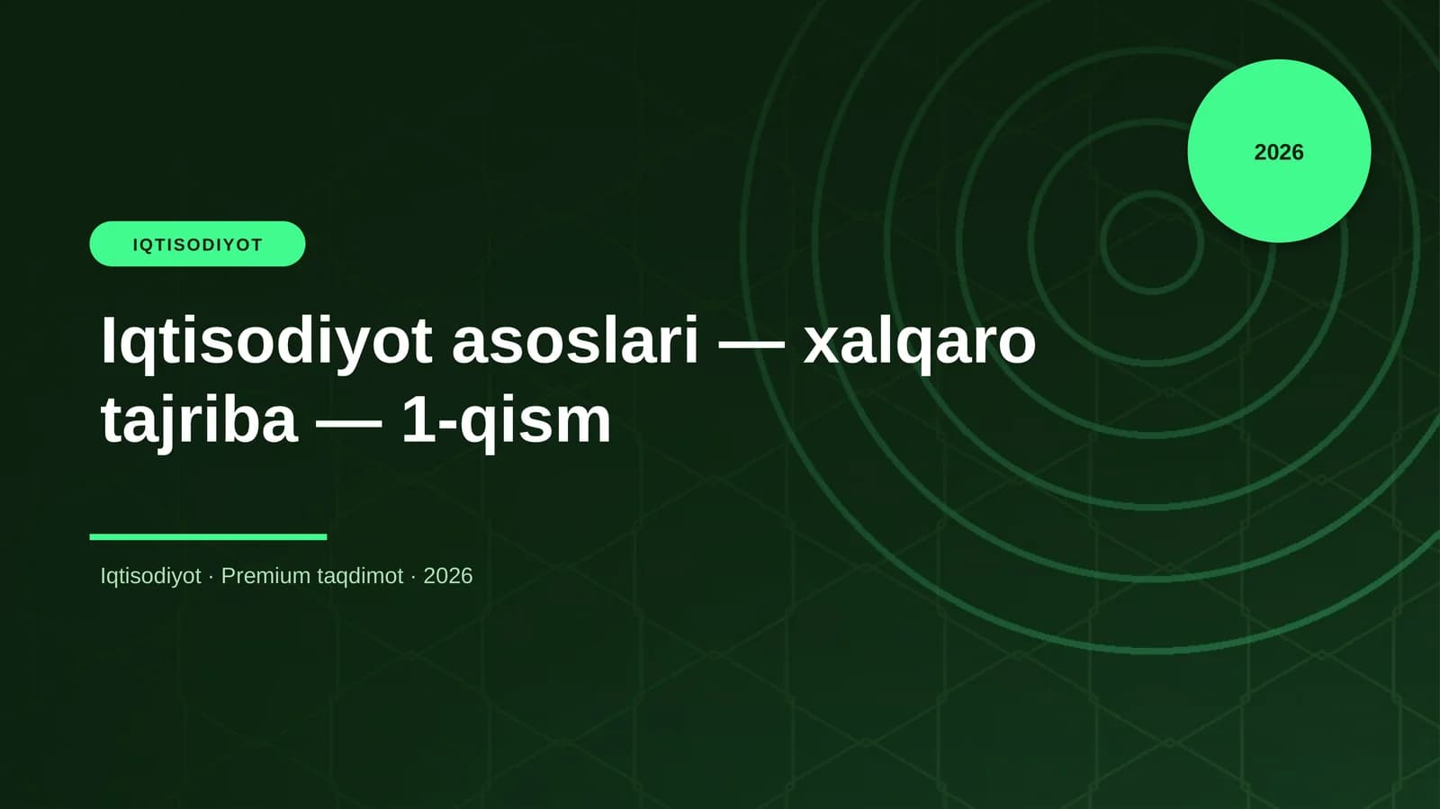 Iqtisodiyot asoslari — xalqaro tajriba — 1-qism