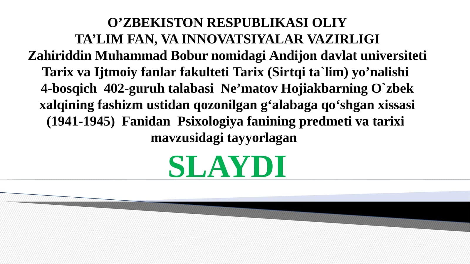 O`zbekxalqining fashizmustidan qozonilgang`alabaga qo`shgan xissasi