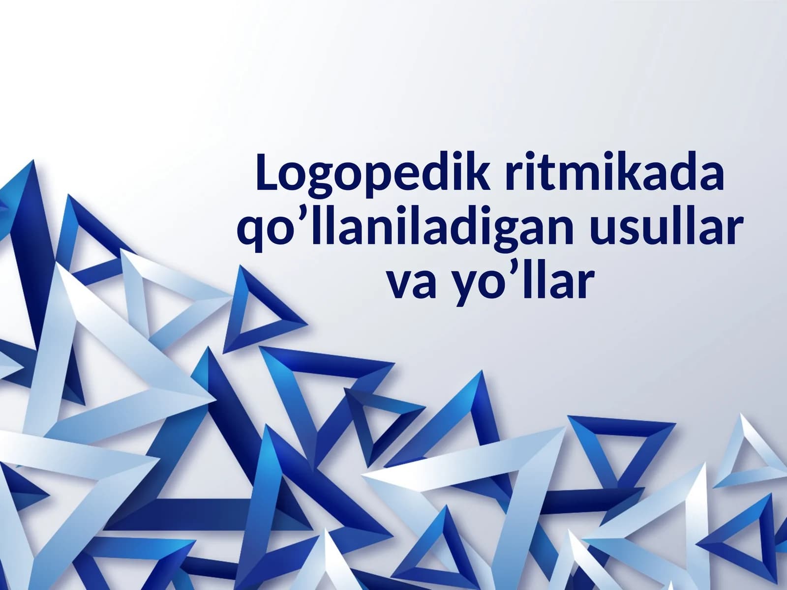Logopedik ritmika da qo’llaniladigan usullar