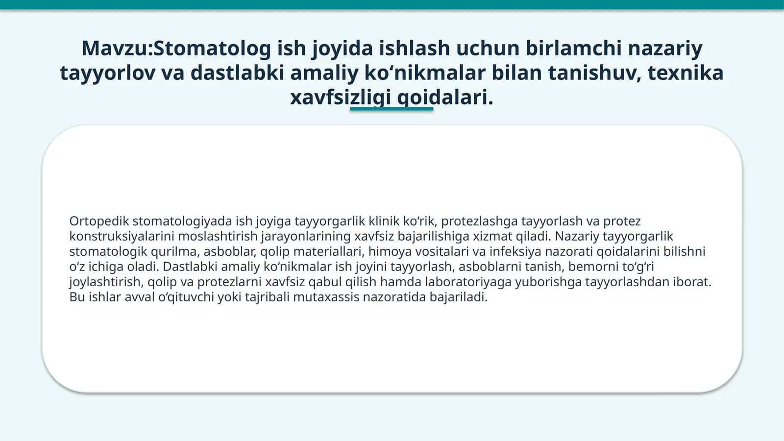 Stomatolog ish joyida ishlash uchun tayyorlik