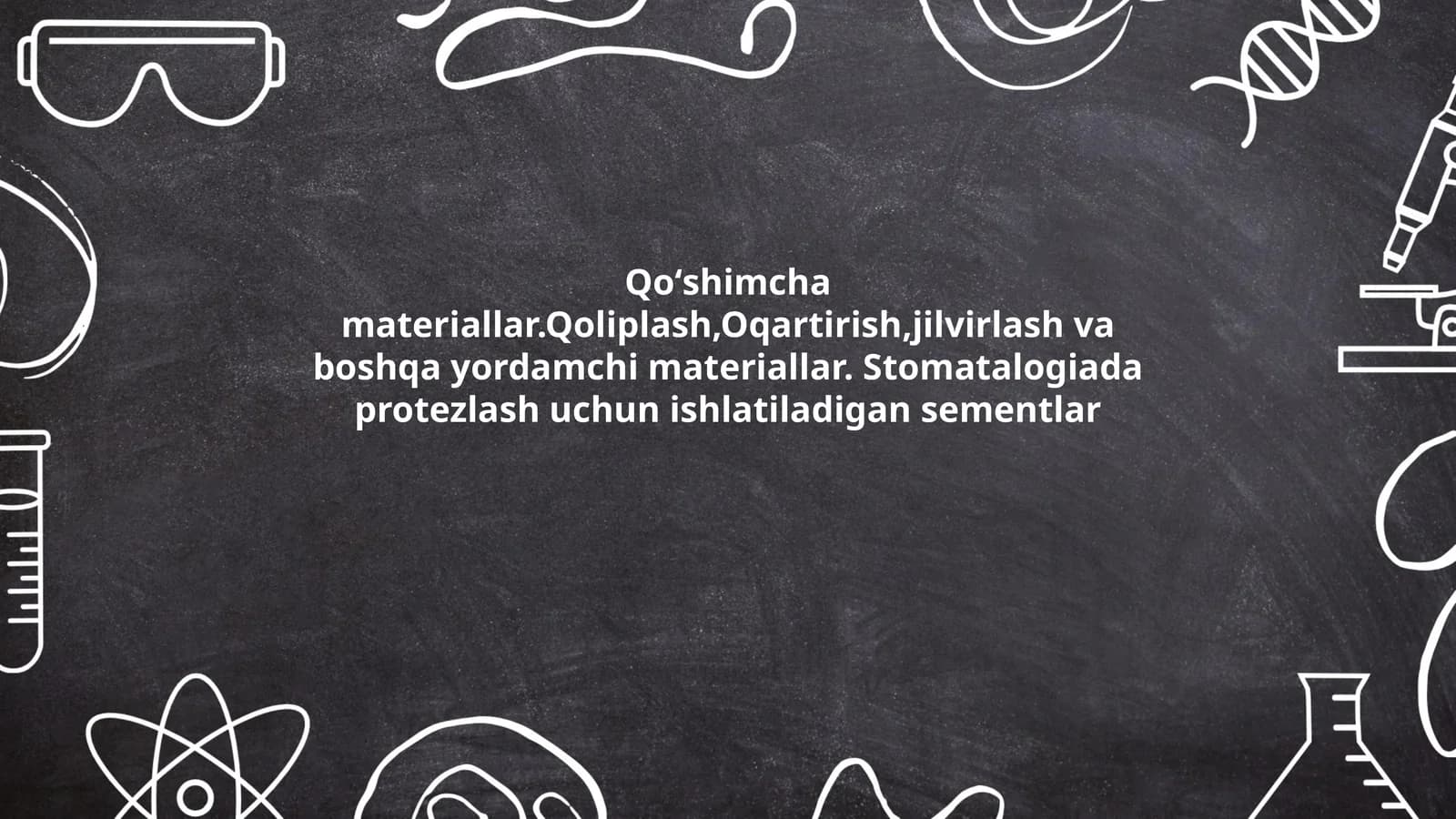Qoʻshimcha materiallar: taʼrif va stomatologiyadagi roli