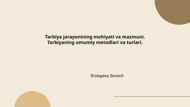 Tarbiya jarayonining mohiyati va mazmuni