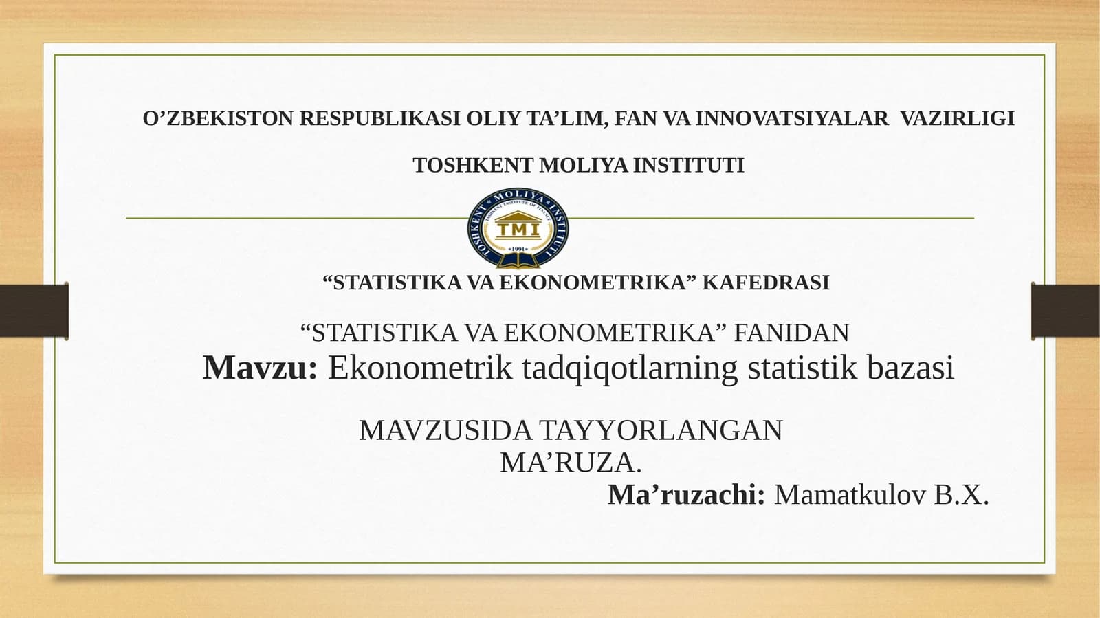 ekonimetrik tadqiqotlarning statistik  bazasi