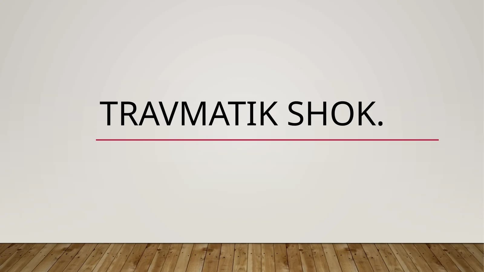 Travmatik shok