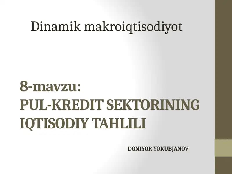 PUL-KREDIT SEKTORINING IQTISODIY TAHLILI