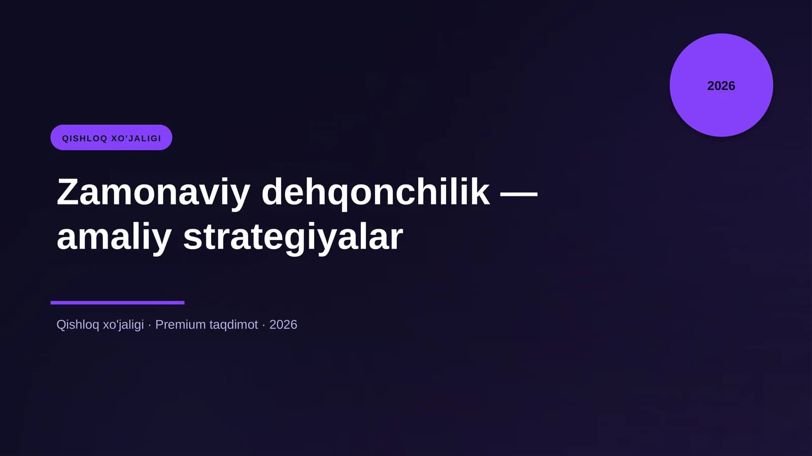 Zamonaviy dehqonchilik — amaliy strategiyalar