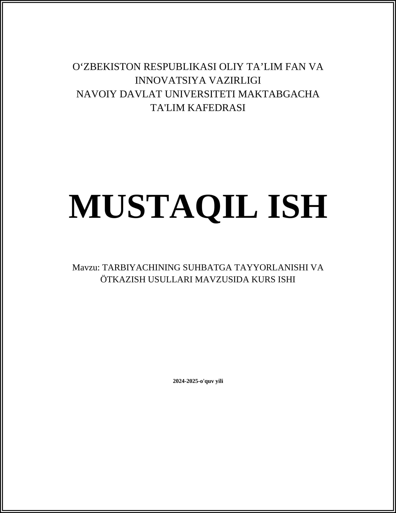 TARBIYACHINING SUHBATGA TAYYORLANISHI VA ÖTKAZISH USULLARI