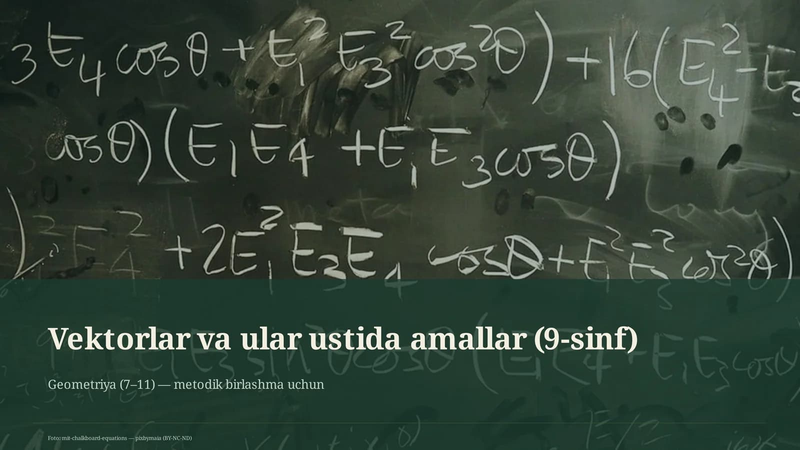 Vektorlar va ular ustida amallar (9-sinf)