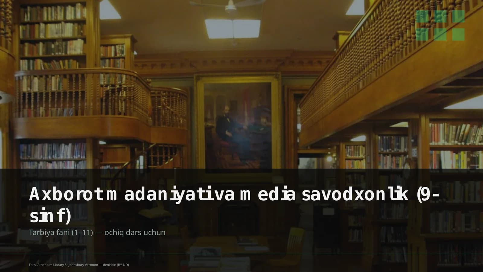 Axborot madaniyati va media savodxonlik (9-sinf)