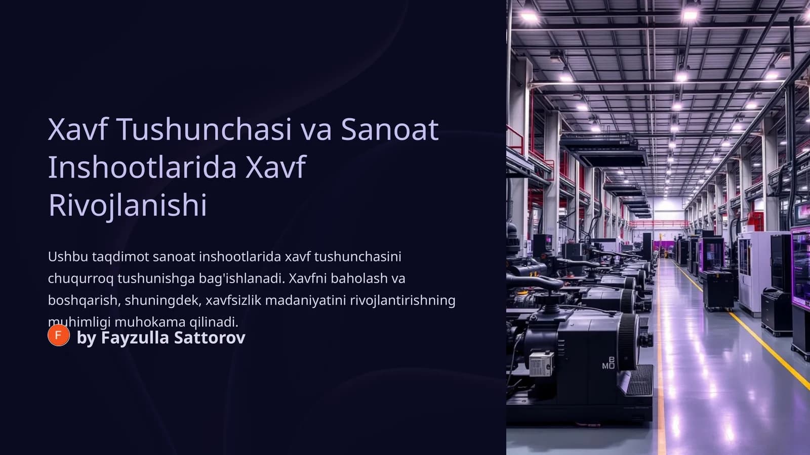 Xavf Tushunchasi va Sanoat Inshootlarida Xavf Rivojlanishi
