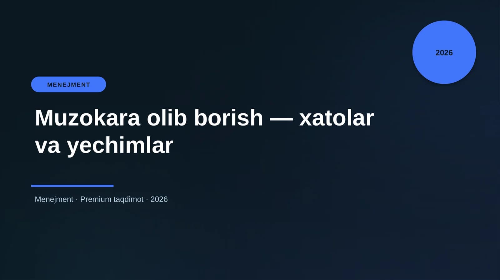 Muzokara olib borish — xatolar va yechimlar