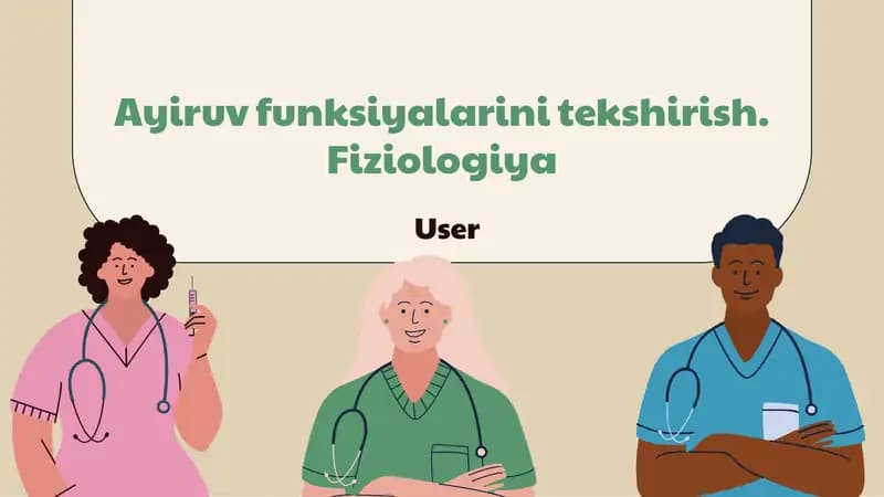 Ayiruv funksiyalarini tekshirish. Fiziologiya